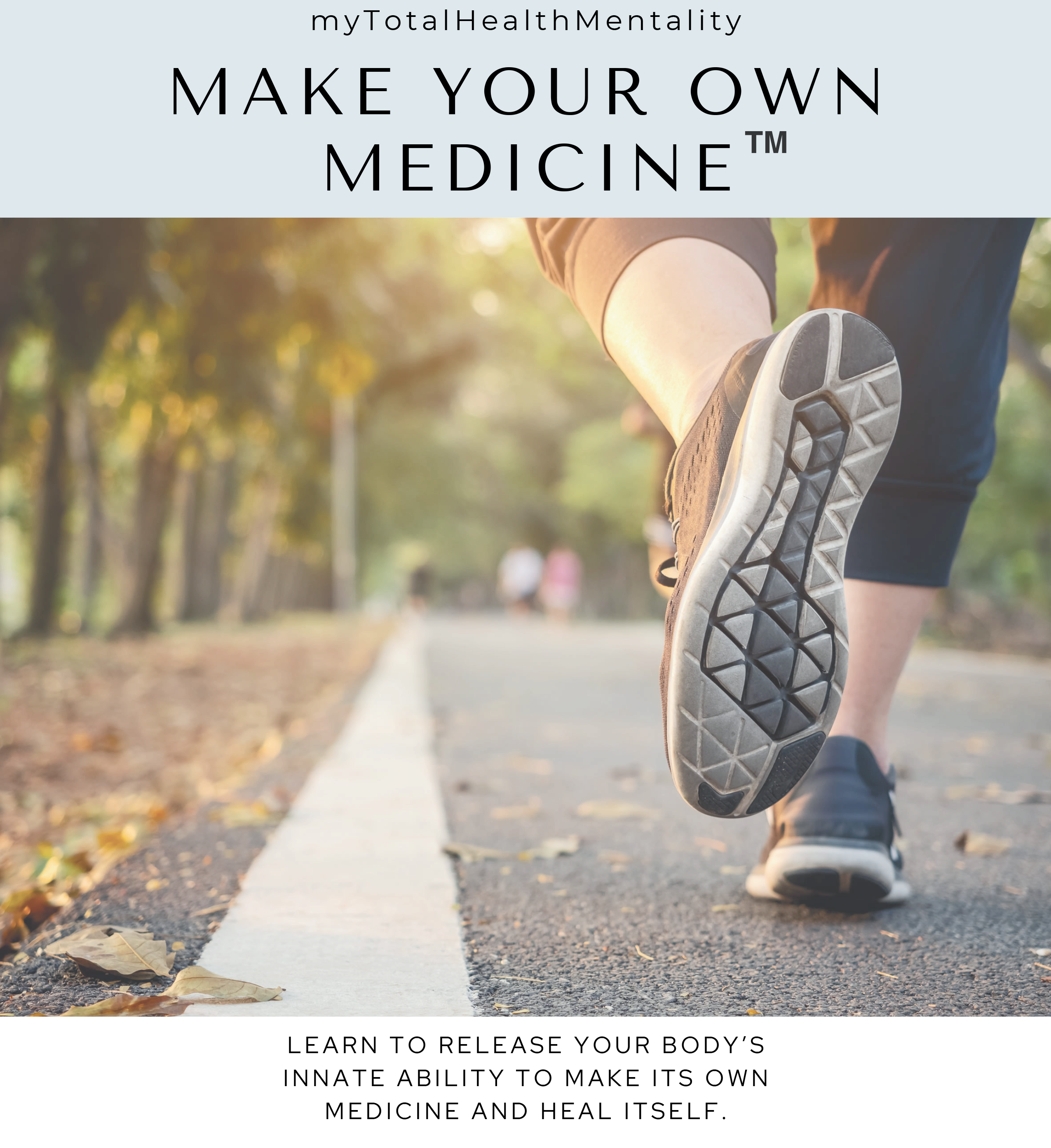 Make Your Own Medicine